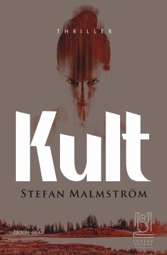 Kult (eBook, ePUB) - Malmstrom, Stefan