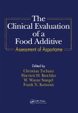 The Clinical Evaluation of a Food Additives (eBook, PDF)