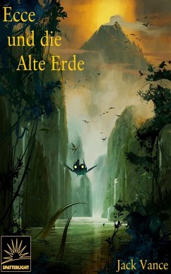 Ecce und die Alte Erde (eBook, ePUB) - Vance, Jack