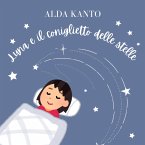 Luna e il coniglietto delle stelle (The goodnight stories, #2) (eBook, ePUB) Luna e il coniglietto delle stelle (The goodnight stories, #2) (eBook, ePUB)