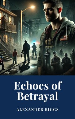 Cover Echoes of Betrayal (eBook, ePUB)