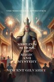 Merlin's School of Magic and Mystery (eBook, ePUB) Merlin's School of Magic and Mystery (eBook, ePUB)