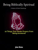10 Things That Hinder Prayers Being Answered (eBook, ePUB) 10 Things That Hinder Prayers Being Answered (eBook, ePUB)