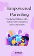 Empowered Parenting (eBook, ePUB) - Bild 1