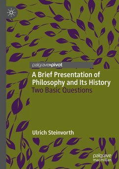 A Brief Presentation of Philosophy and Its History (eBook, PDF) - Steinvorth, Ulrich