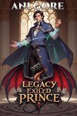 Legacy of the Exiled Prince (eBook, ePUB) Legacy of the Exiled Prince (eBook, ePUB)