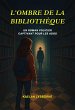 L'Ombre de la Bibliothèque - Un Roman... - Bild 1