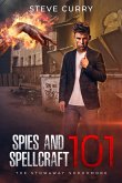 Spies and Spellcraft 101 The Stowaway Sophomore (eBook, ePUB) Spies and Spellcraft 101 The Stowaway Sophomore (eBook, ePUB)