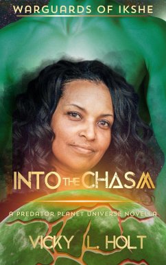 Cover Into the Chasm (Predator Planet: WarGuards of Ikshe, #2) (eBook, ePUB)