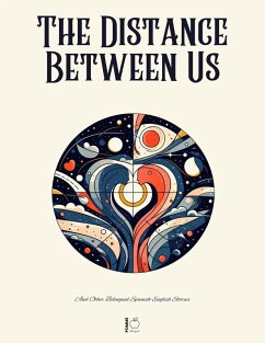 Cover The Distance Between Us And Other Bilingual Spanish-English Stories (eBook, ePUB)