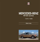 Mercedes-Benz W123 series: all models 1976 to 1986 (eBook, ePUB) Mercedes-Benz W123 series: all models 1976 to 1986 (eBook, ePUB)