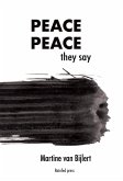 Peace, peace they say (eBook, ePUB)