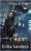 Equipo de Asalto. Homenaje a Isaac Asimov Vol. 2 (eBook, ePUB)