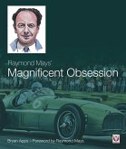 Raymond Mays' Magnificent Obsession (eBook, ePUB) Raymond Mays' Magnificent Obsession (eBook, ePUB)