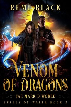 Cover Venom of Dragons (Spells of Water, #3) (eBook, ePUB)