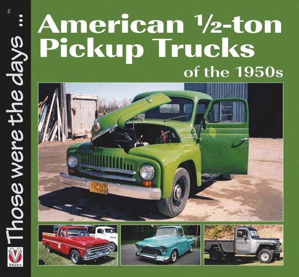 American 1/2-ton Pickup Trucks of the 1950s (eBook, ePUB)