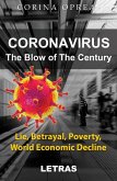 Coronavirus - The Blow of the Century (eBook, ePUB) Coronavirus - The Blow of the Century (eBook, ePUB)