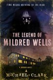 The Legend of Mildred Wells (eBook, ePUB)