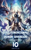 Quad-Dimensional Demon Sovereign (eBook, ePUB) Quad-Dimensional Demon Sovereign (eBook, ePUB)