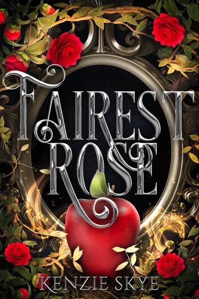 Fairest Rose (Spicy Romantasy Fairy Tales, #3) (eBook, ePUB)