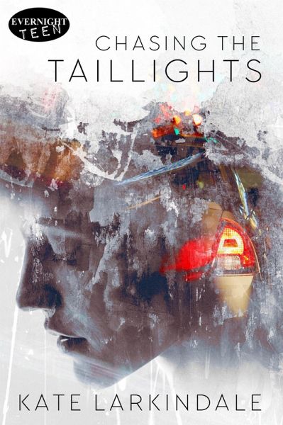 Chasing the Taillights (eBook, ePUB) Chasing the Taillights (eBook, ePUB)