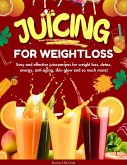 Juicing for weight loss (eBook, ePUB)