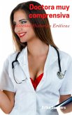 Doctora muy comprensiva (eBook, ePUB) Doctora muy comprensiva (eBook, ePUB)