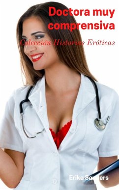 Doctora muy comprensiva (eBook, ePUB) - Sanders, Erika