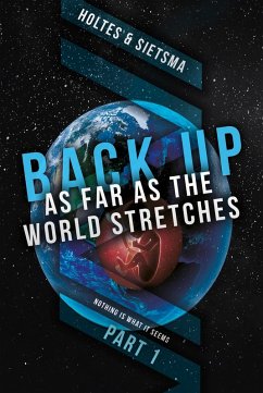 BACK-UP As Far as the World Stretches (eBook, ePUB) - Holtes, Bert; Sietsma, Wop