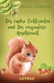 Das Tapfere Eichhörnchen Und Der Verzauberte Haselstrauch (eBook, ePUB)