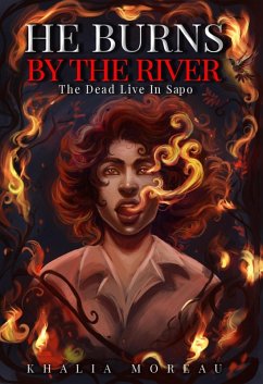 Cover He Burns by the River (eBook, ePUB)