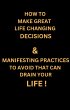 How to Make Great Life Changing... - Bild 1