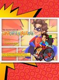 The Adventures of SuperCaptainBraveMan, Book 5: The Hero Inside (eBook, ePUB) The Adventures of SuperCaptainBraveMan, Book 5: The Hero Inside (eBook, ePUB)