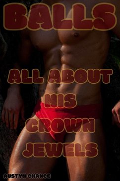 Cover Balls - All About His Crown Jewels (eBook, ePUB)