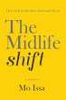 The Midlife Shift: How I Left the Rat... - Bild 1