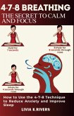 478 Breathing: The Secret to Calm and Focus (eBook, ePUB)