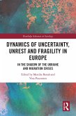 Dynamics of Uncertainty, Unrest and Fragility in Europe (eBook, PDF)