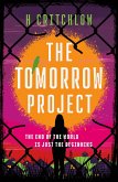 The Tomorrow Project (eBook, ePUB) The Tomorrow Project (eBook, ePUB)