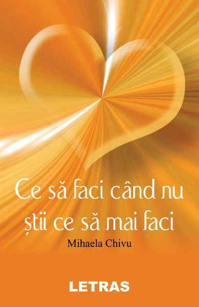 Ce Sa Faci Cand Nu Stii Ce Sa Mai Faci (eBook, ePUB)