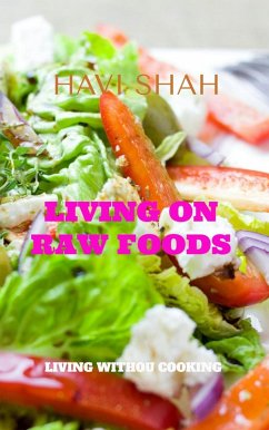 Cover Living On Raw Foods (eBook, ePUB)