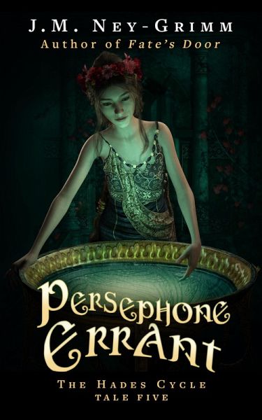 Persephone Errant (The Hades Cycle, #5) (eBook, ePUB)