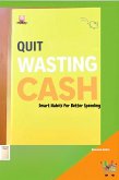 Quit Wasting Cash: Smart Habits for Better Spending (eBook, ePUB)