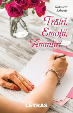Cover Trairi, Emotii, Amintiri... (eBook, ePUB)