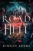 The Road to Hell (Queen of Hell, #2) (eBook, ePUB)