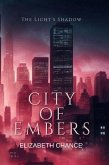 City of Embers (The Light's Shadow, #2) (eBook, ePUB)