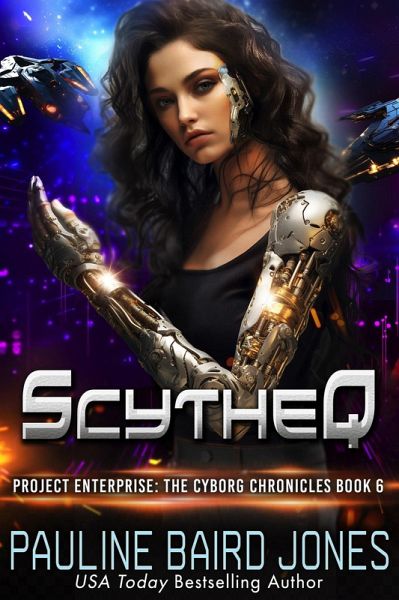 ScytheQ (The Cyborg Chronicles, #6) (eBook, ePUB)