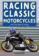 Racing Classic Motorcycles (eBook, ePUB) - Bild 1