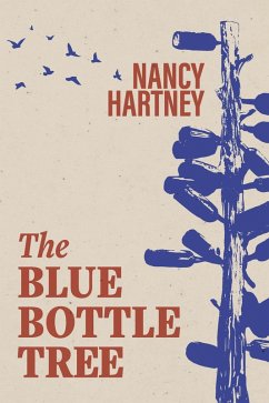 Cover The Blue Bottle Tree (eBook, ePUB)