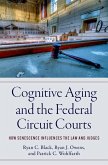 Cognitive Aging and the Federal Circuit Courts (eBook, PDF)