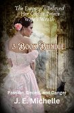 3-Book Bundle: The Emperor's Beloved - Her Gothic Prince - Wife's Wrath (Passion, Deceit, and Danger) (eBook, ePUB) 3-Book Bundle: The Emperor's Beloved - Her Gothic Prince - Wife's Wrath (Passion, Deceit, and Danger) (eBook, ePUB)